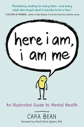 [9781523508051] HERE I AM I AM ME ILLUSTRATED GUIDE TO MENTAL HEALTH