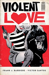 [9781534300446] VIOLENT LOVE 1 STAY DANGEROUS