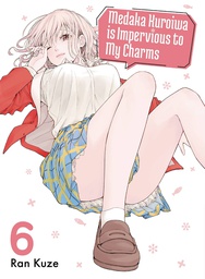 [9781647293383] MEDAKA KUROIWA IS IMPERVIOUS TO MY CHARMS 6