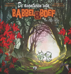 [9789460786723] Babbel & Boef 1 in het bos