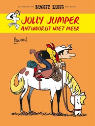 [9782884714426] Lucky Luke door... 2 Bauzard: Jolly Jumper antwoordt niet meer