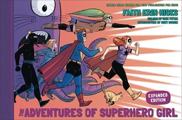 [9781506703367] ADVENTURES OF SUPERHERO GIRL  EXPANDED ED
