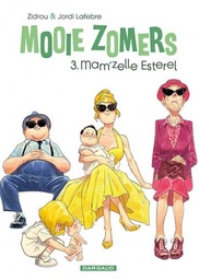 [9789085584834] Mooie Zomers 3 Mam'zelle Esterel