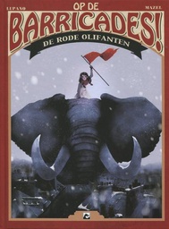 [9789460787003] Op de Barricades! 1 De Rode Olifanten