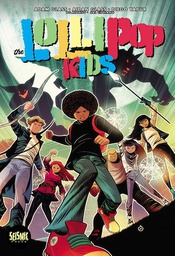 [9781949028775] LOLLIPOP KIDS (SEISMIC) 1