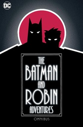 [9781779527370] BATMAN AND ROBIN ADVENTURES OMNIBUS