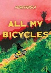 [9781683969501] ALL MY BICYCLES