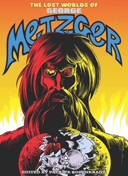 [9781683969822] LOST WORLDS OF GEORGE METZGER 1