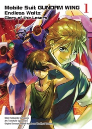 [9781945054341] MOBILE SUIT GUNDAM WING 1 GLORY OF THE LOSERS