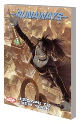 [9781302908706] RUNAWAYS 5 ESCAPE TO NEW YORK NEW PTG