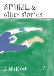 [9781681378350] SPIRAL & OTHER STORIES