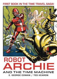 [9781837861699] ROBOT ARCHIE AND THE TIME MACHINE
