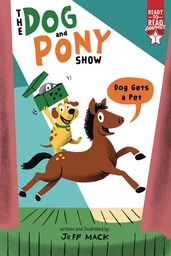 [9781665939119] DOG AND PONY SHOW 1 DOG GETS A PET