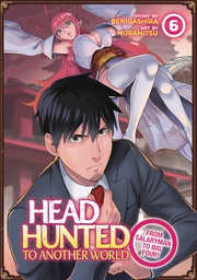 [9798888434710] HEADHUNTED TO ANOTHER WORLD SALARYMAN 6