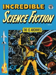 [9781506703091] EC ARCHIVES INCREDIBLE SCIENCE FICTION