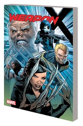 [9781302907341] WEAPON X 1 WEAPONS OF MUTANT DESTRUCTION PRELUDE