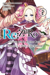 [9780316472388] RE ZERO SLIAW CHAPTER 2 WEEK MANSION 2 WEEK MANSION