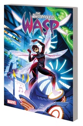 [9781302906467] UNSTOPPABLE WASP 1 UNSTOPPABLE