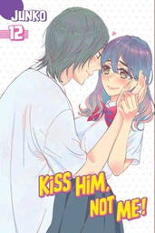 [9781632364937] KISS HIM NOT ME 12