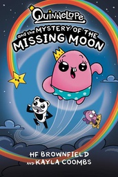 [9781637154397] QUINNELOPE AND THE MYSTERY OF THE MISSING MOON