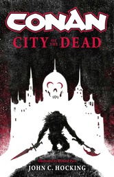 [9781789092851] CONAN CITY OF DEAD PROSE NOVEL