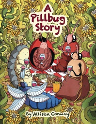[9781990521218] A PILLBUG STORY