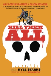 [9781620104347] KILL THEM ALL