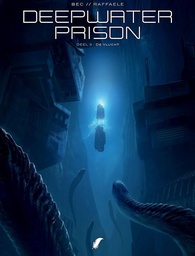 [9789088108068] Deepwater prison 3 De Vlucht