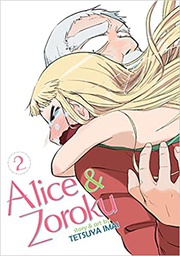 [9781626926493] ALICE & ZOROKU 2