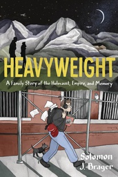 [9780063205956] HEAVYWEIGHT FAMILY STORY OF HOLOCAUST EMPIRE MEMORY