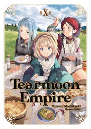 [9781718374492] TEARMOON EMPIRE LIGHT NOVEL 10