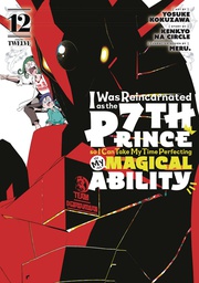 [9798888770528] I WAS REINCARNATED AS 7TH PRINCE 12