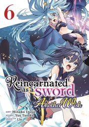 [9798888436493] REINCARNATED AS A SWORD ANOTHER WISH 6