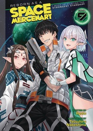 [9798888438725] REBORN AS A SPACE MERCENARY LIGHT NOVEL 9