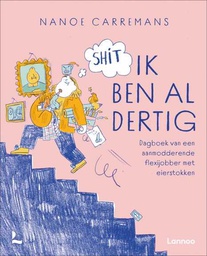 [9789401493062] Shit, ik ben al dertig