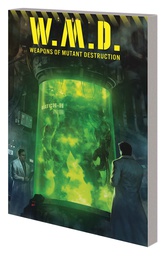 [9781302910853] WEAPONS OF MUTANT DESTRUCTION