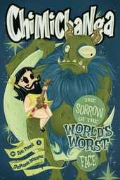 [9781616559021] CHIMICHANGA SORROW OF WORLDS WORST FACE