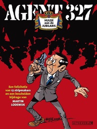 [9789088863653] Agent 327 Hulde aan de jubilaris