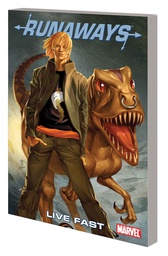[9781302908720] RUNAWAYS 7 LIVE FAST NEW PTG