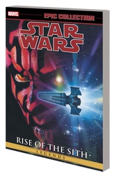 [9781302907907] STAR WARS LEGENDS EPIC COLLECTION 2 RISE SITH