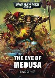 [9781784966133] WARHAMMER 40K EYE MEDUSA PROSE NOVEL