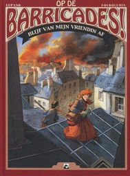 [9789460787409] Op de Barricades! 3 Blijf Van Mijn Vriendin Af