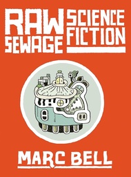 [9781770467194] RAW SEWAGE SCIENCE FICTION (MR)