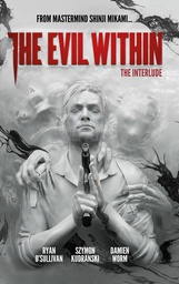 [9781785863295] EVIL WITHIN THE INTERLUDE