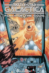 [9781524103149] BATTLESTAR GALACTICA CLASSIC FOLLY OF THE GODS