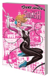 [9781302956554] SPIDER-GWEN SMASH