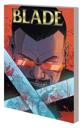 [9781302952112] BLADE 2 EVIL AGAINST EVIL