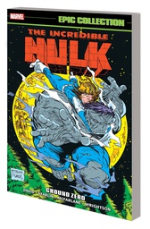 [9781302956325] INCREDIBLE HULK EPIC COLLECT 15 GROUND ZERO