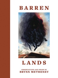 [9781640410763] BARREN LANDS BY BRYNN METHENEY