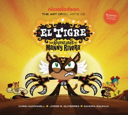 [9781419762130] ART OF EL TIGRE ADV OF MANNY RIVERA